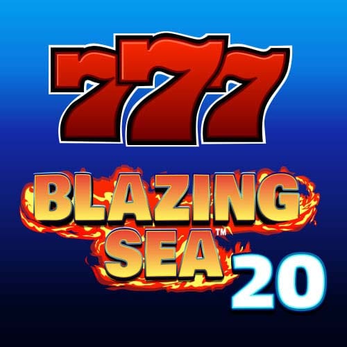 Blazing Sea 20 in Sub_Slots